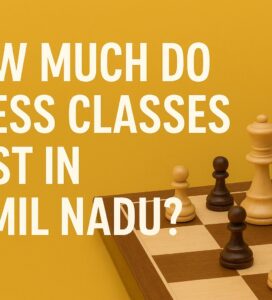 chess classes costs in Tamil Nadu